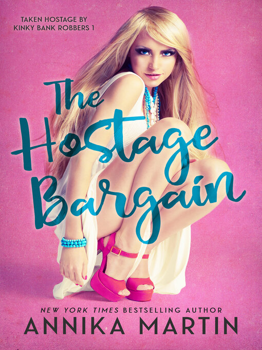 Title details for The Hostage Bargain by Annika Martin - Available